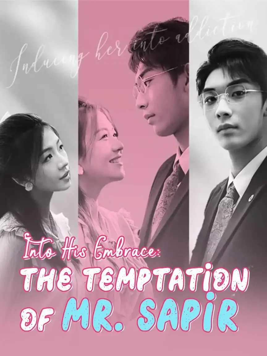 Into His Embrace: The Temptation of Mr. Sapir Playlet