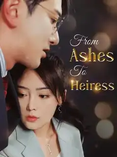 From Ashes To Heiress