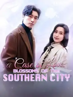 A Case of Love: Blossoms of the Southern City