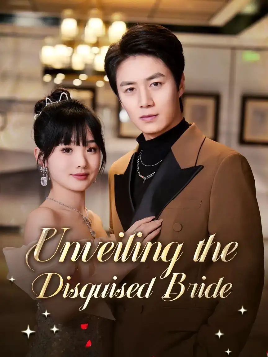 Unveiling the Disguised Bride Playlet