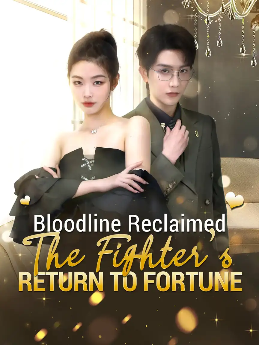 Bloodline Reclaimed: The Fighter's Return to Fortune Playlet