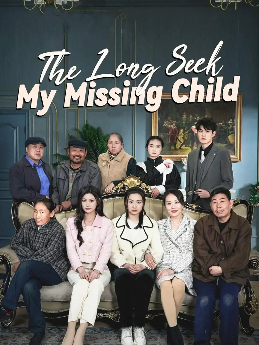 The Long Seek: My Missing Child Playlet