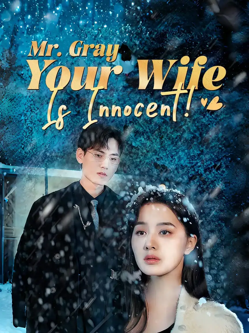 Mr. Gray, Your Wife Is Innocent! Playlet