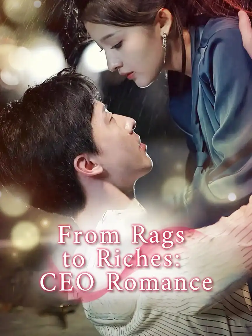 From Rags to Riches: CEO Romance Playlet