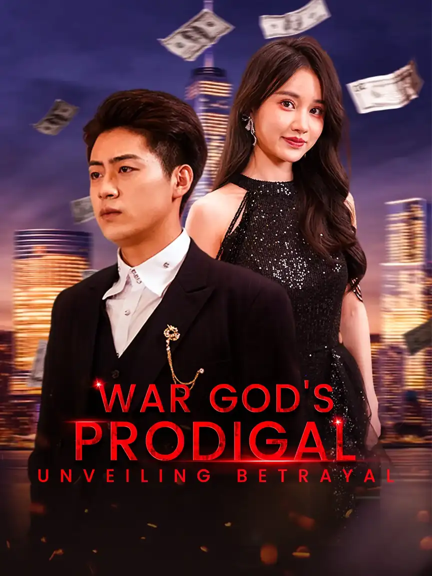 War God's Prodigal: Unveiling Betrayal Playlet