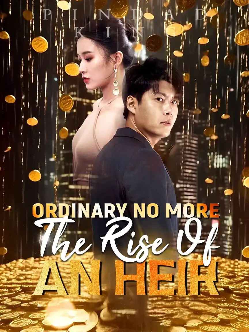 Ordinary No More: The Rise Of An Heir Playlet