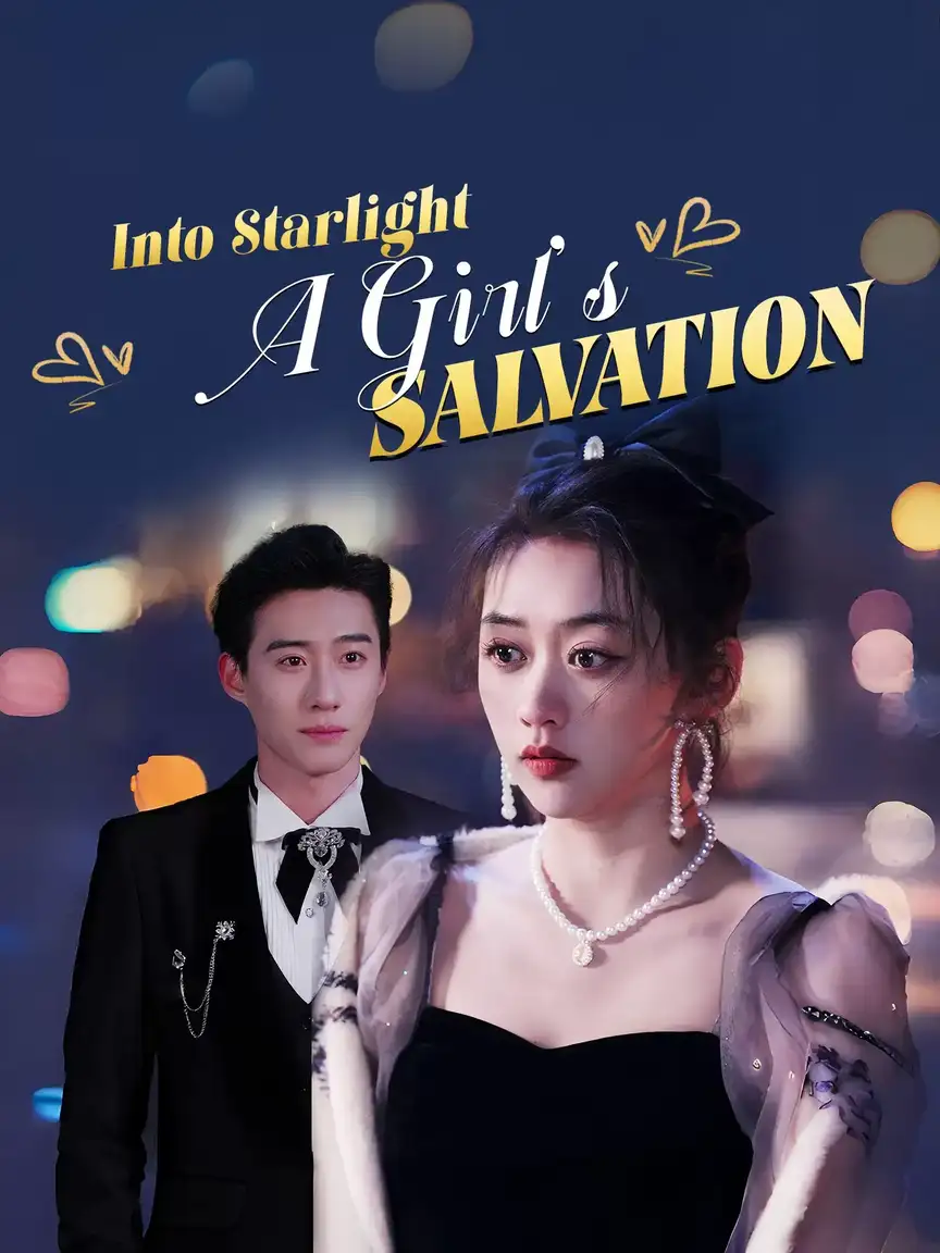 Into Starlight: A Girl's Salvation Playlet