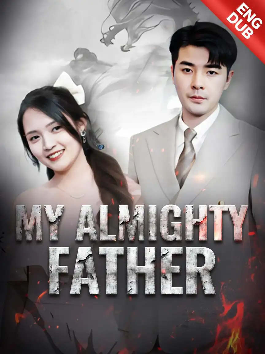 [ENG DUB] My Almighty Father Playlet