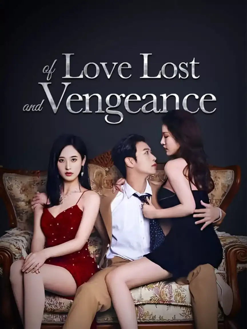 Of Love Lost and Vengeance Playlet