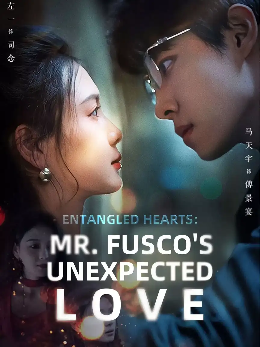 Entangled Hearts: Mr. Fusco's Unexpected Love Playlet