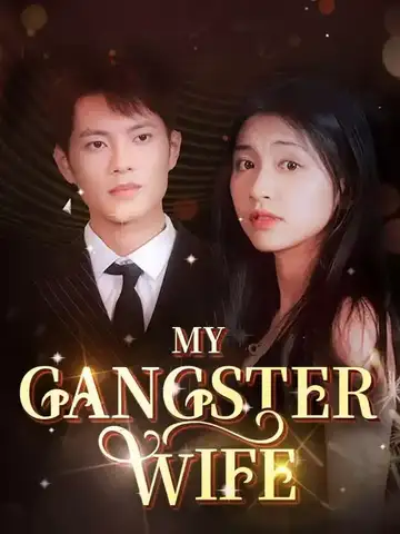 My Gangster Wife Playlet