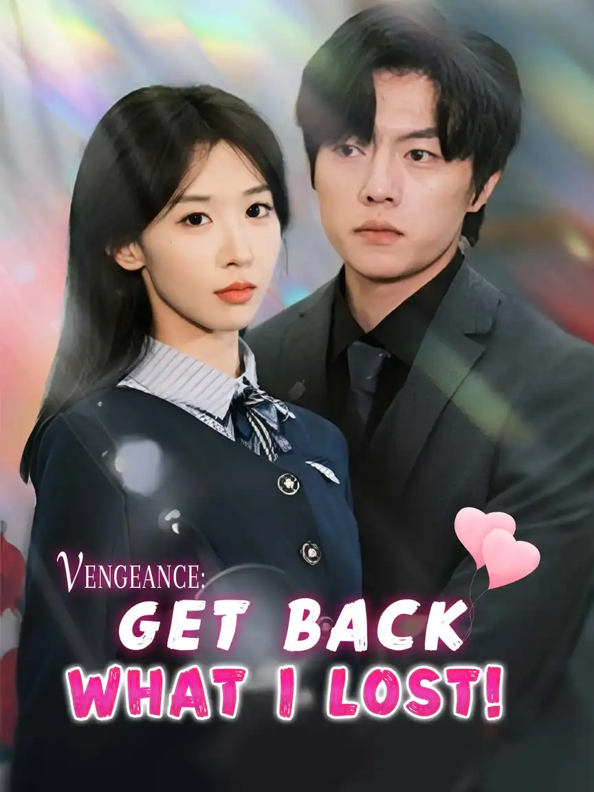 Vengeance: Get Back What I Lost! Playlet