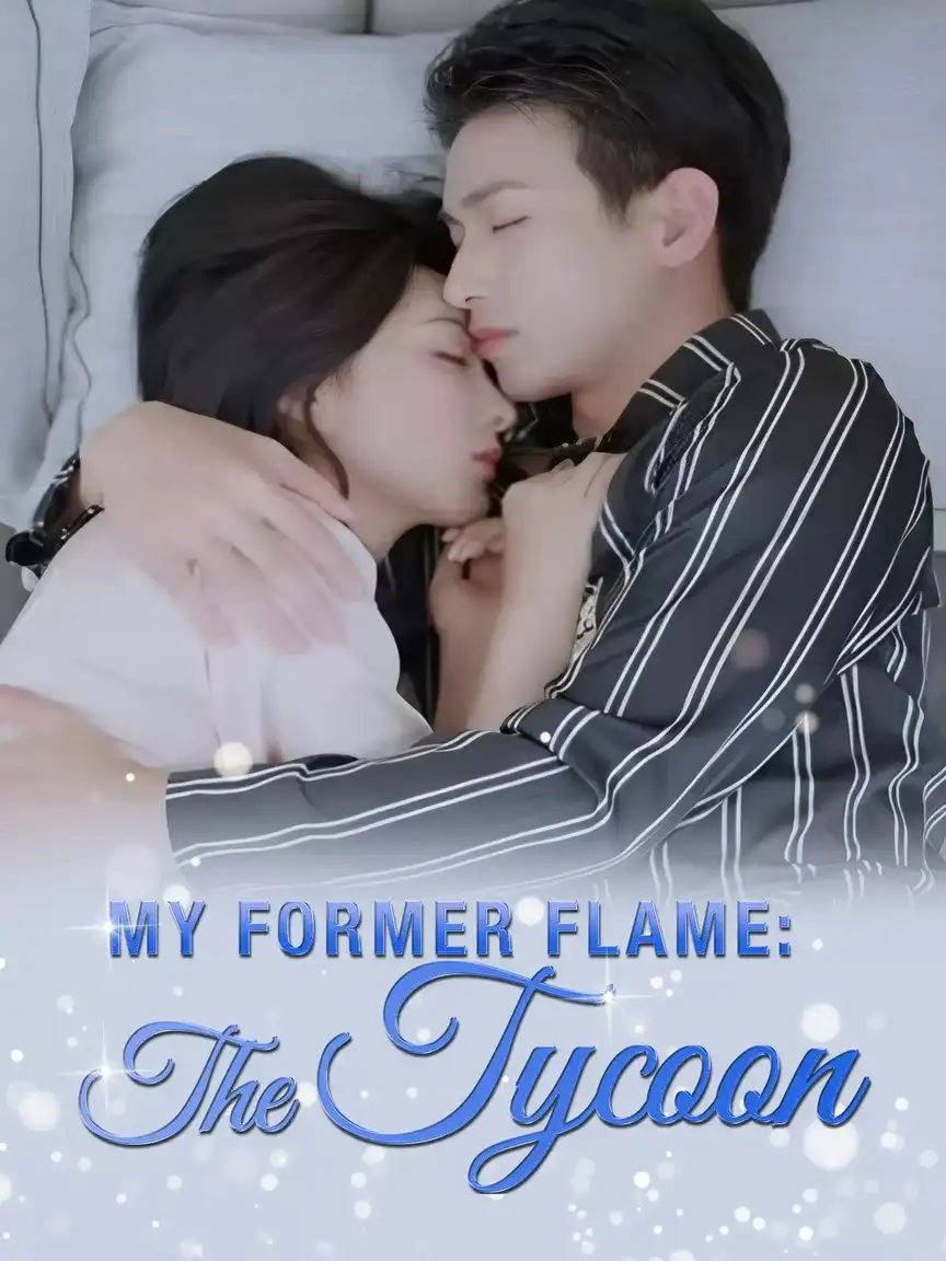 My Former Flame: The Tycoon Playlet