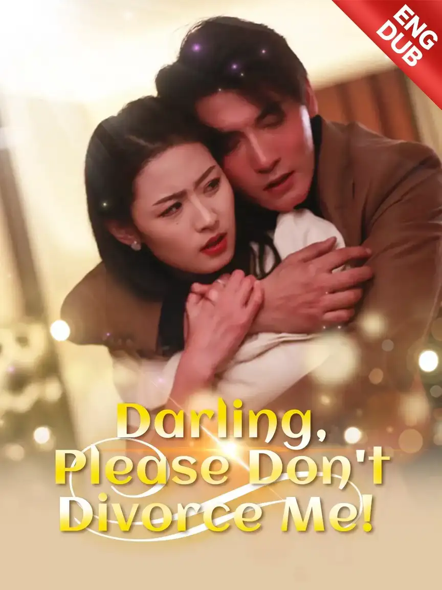 [ENG DUB] Darling, Please Don't Divorce Me! Playlet