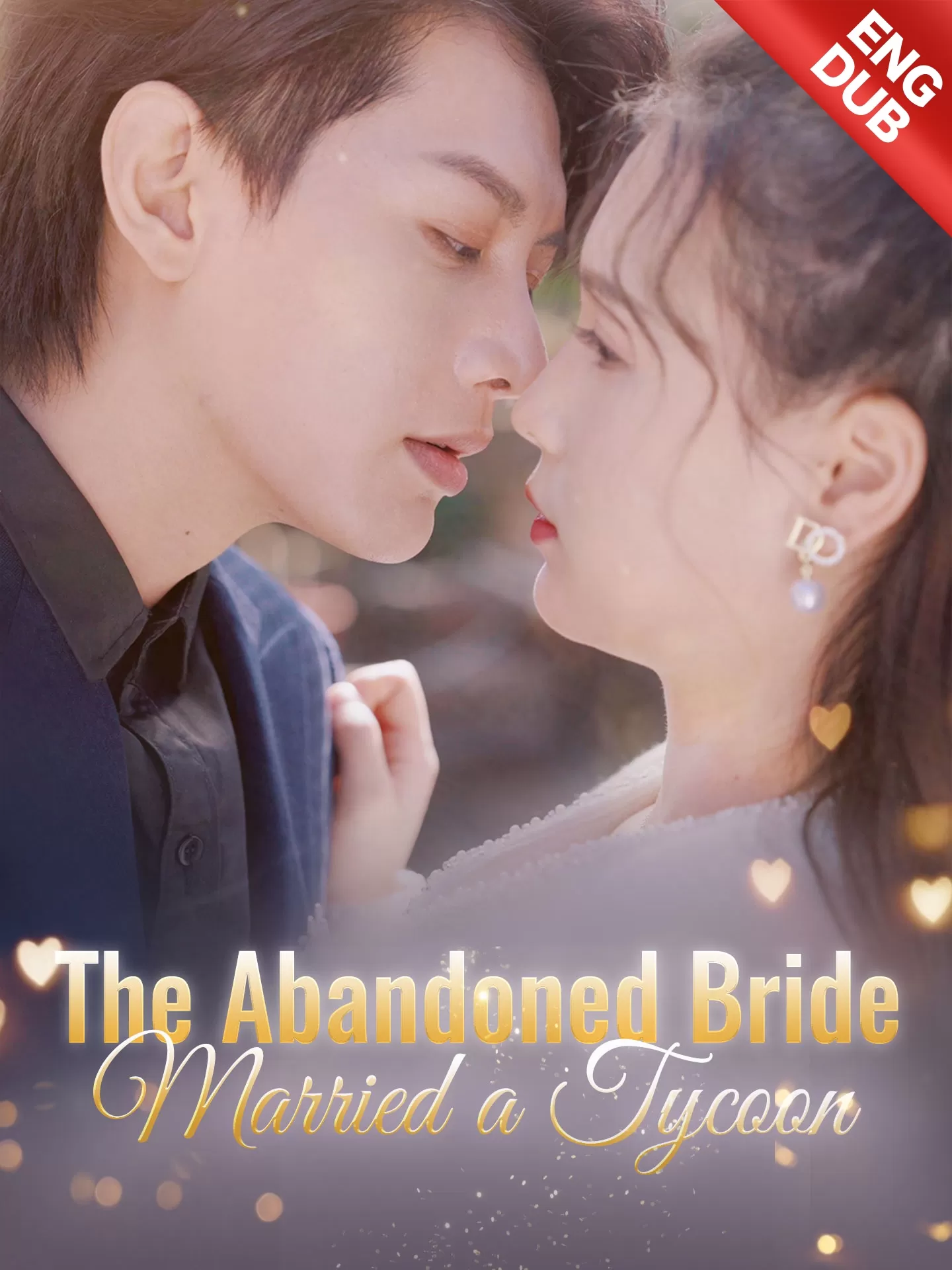 [ENG DUB] The Abandoned Bride Married a Tycoon Playlet