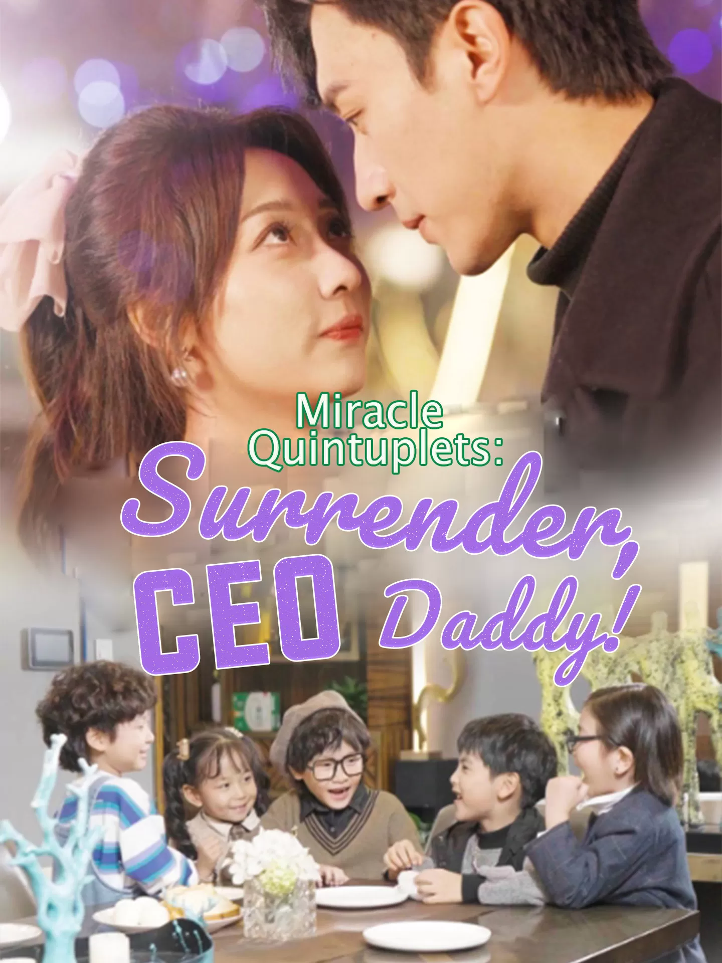 Miracle Quintuplets: Surrender, CEO Daddy! Playlet