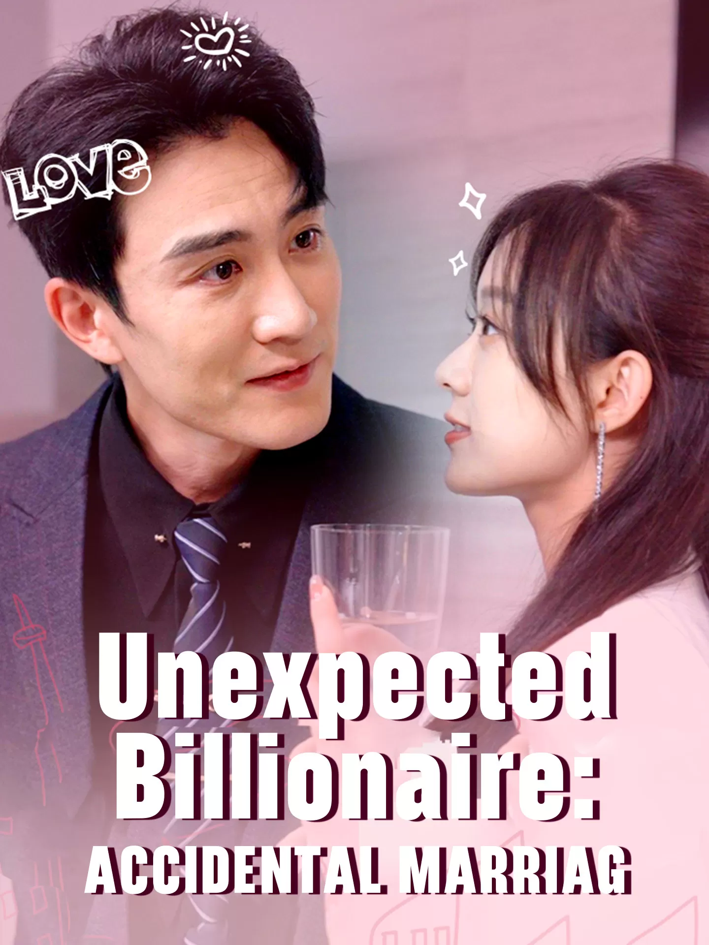 Unexpected Billionaire: Accidental Marriage Playlet