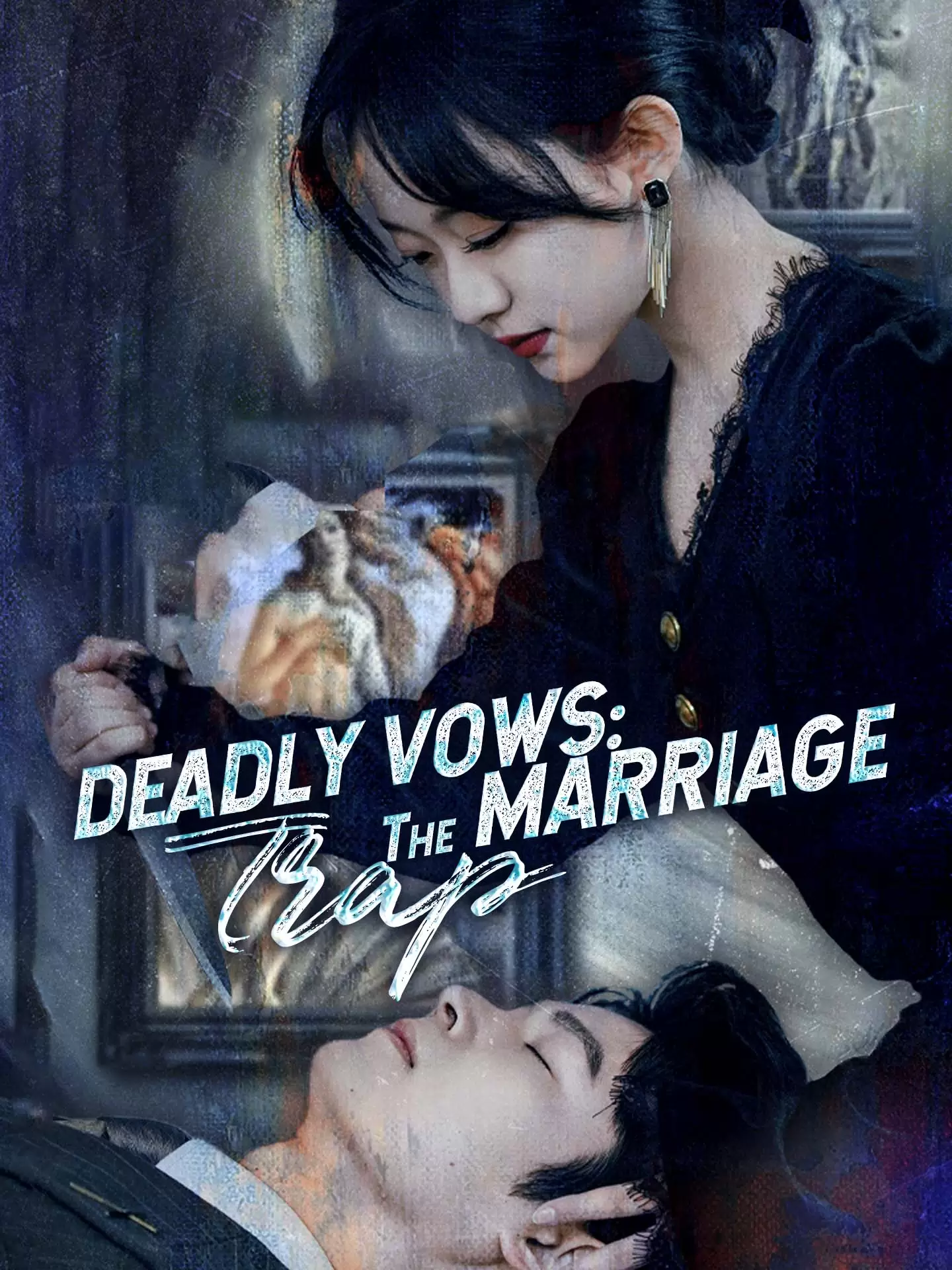 Deadly Vows: The Marriage Trap Playlet