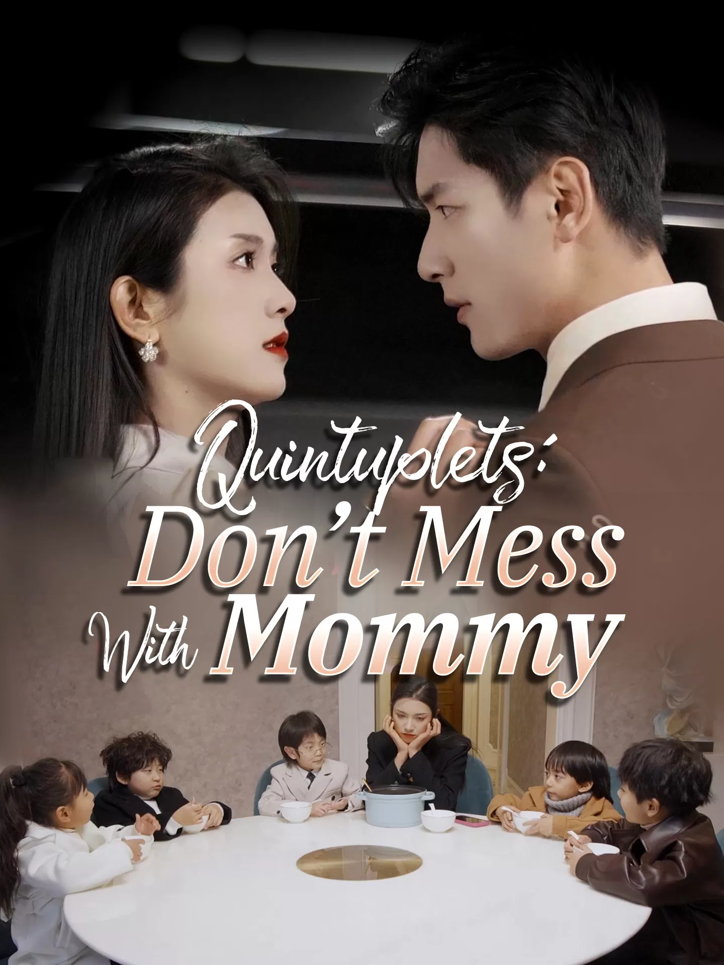 Quintuplets: Don't Mess with Mommy Playlet