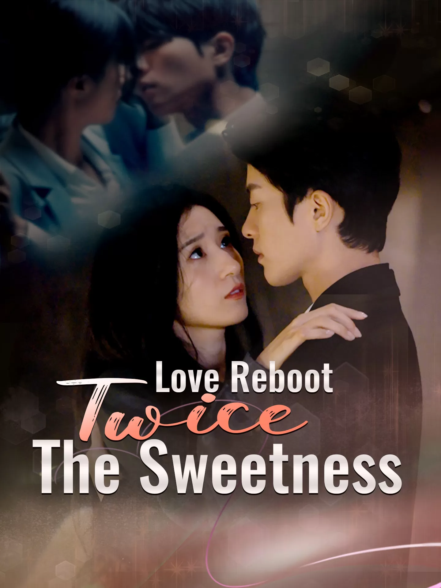 Love Reboot: Twice The Sweetness Playlet