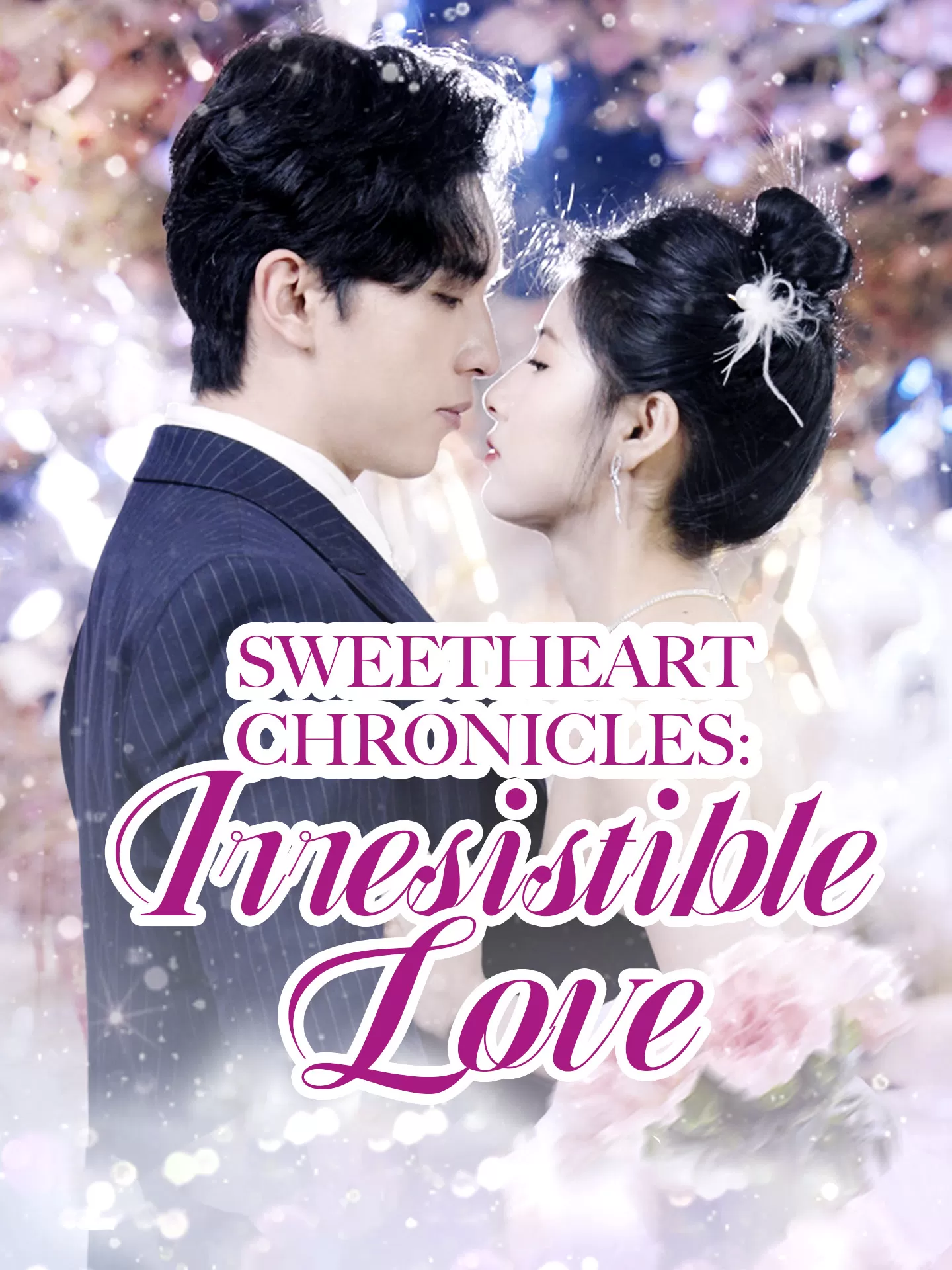 Sweetheart Chronicles: Irresistible Love Playlet