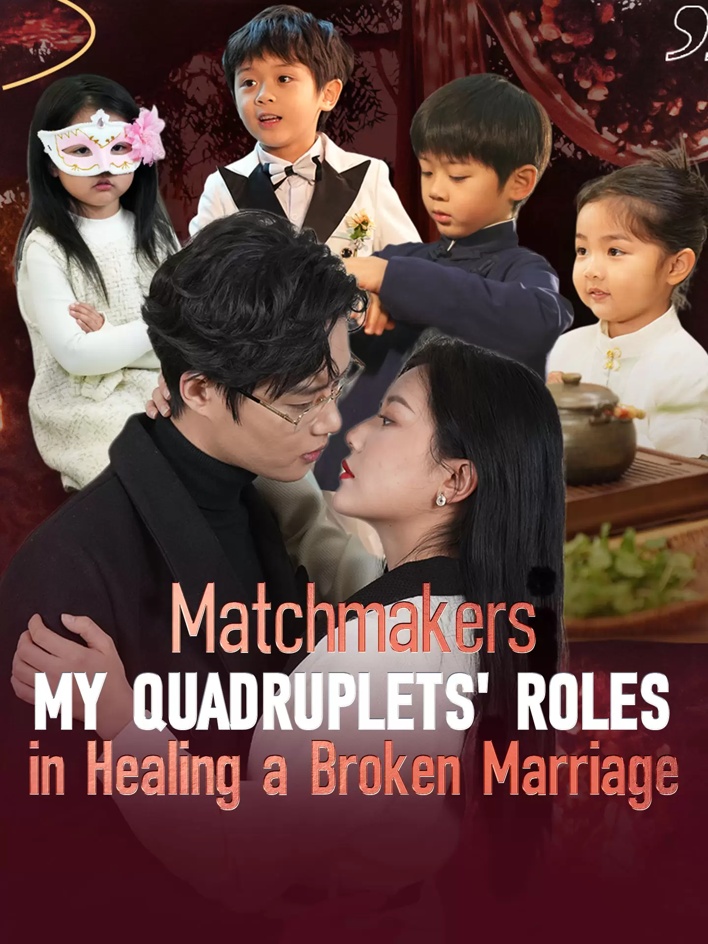 Matchmakers: My Quadruplets' Roles in Healing a Broken Marriage