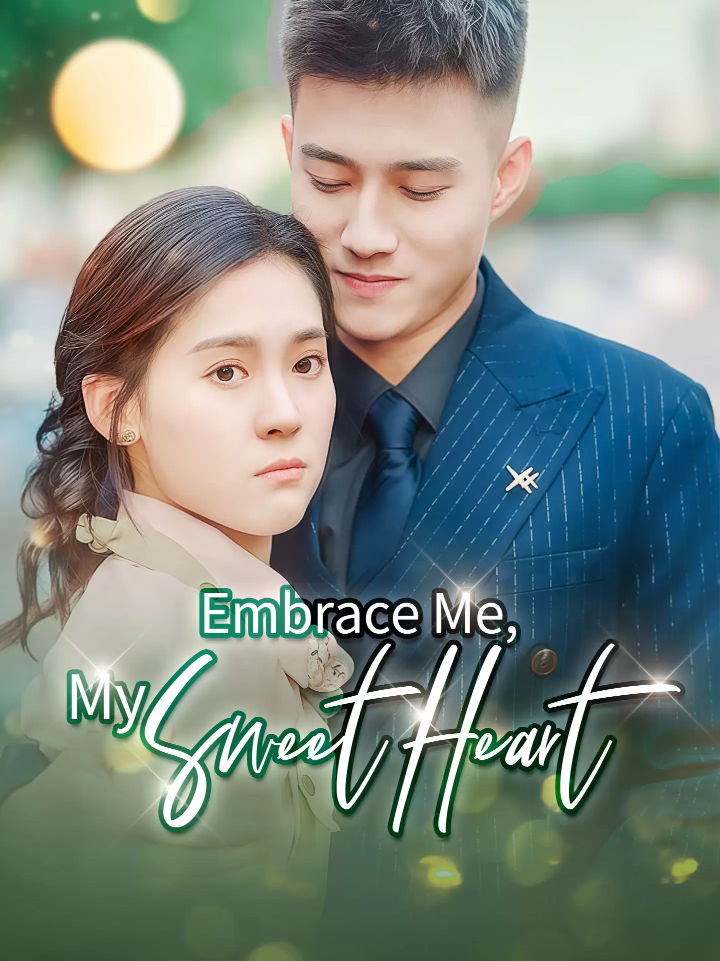 Embrace Me, My Sweetheart