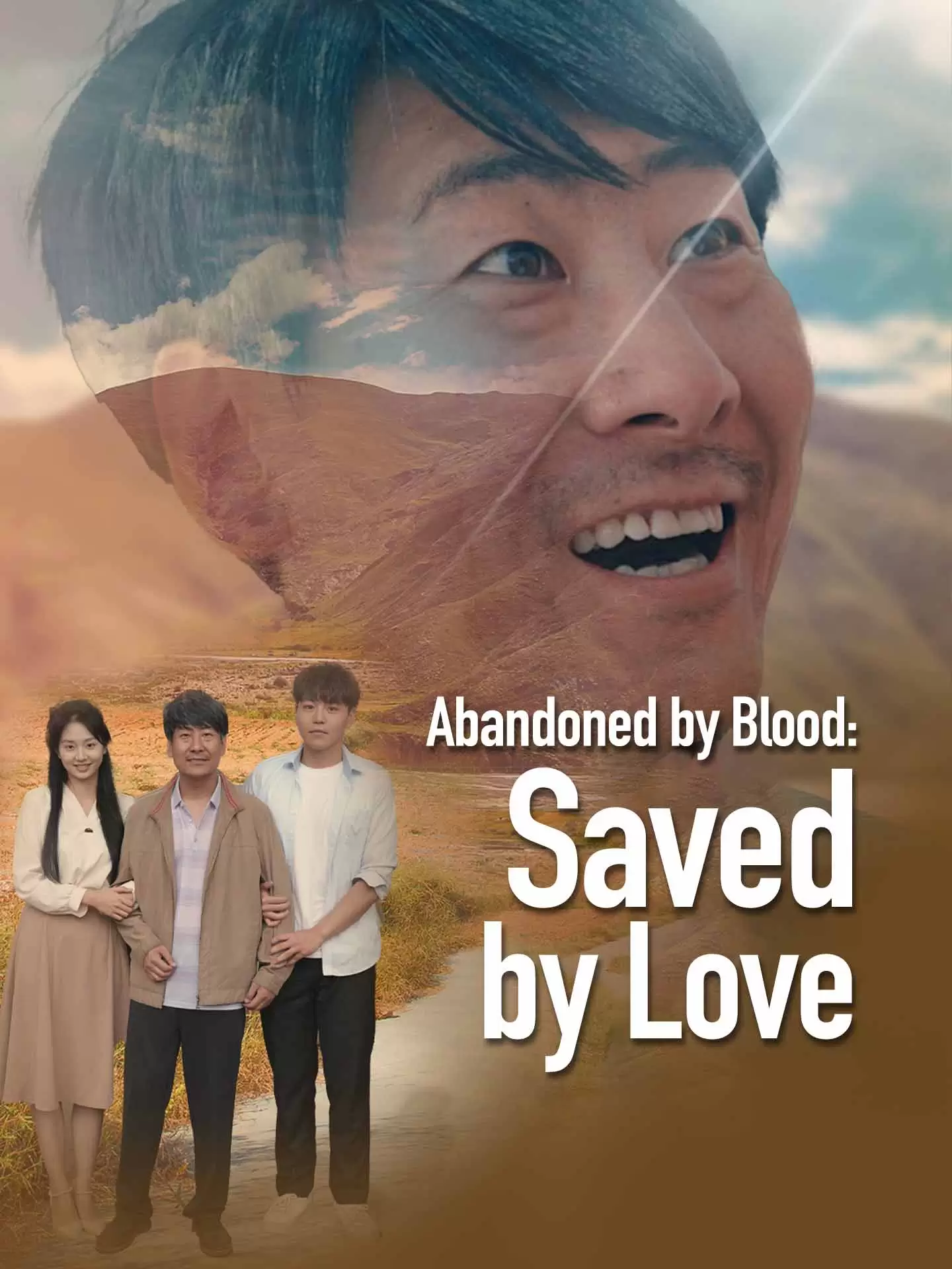 Abandoned by Blood: Saved by Love