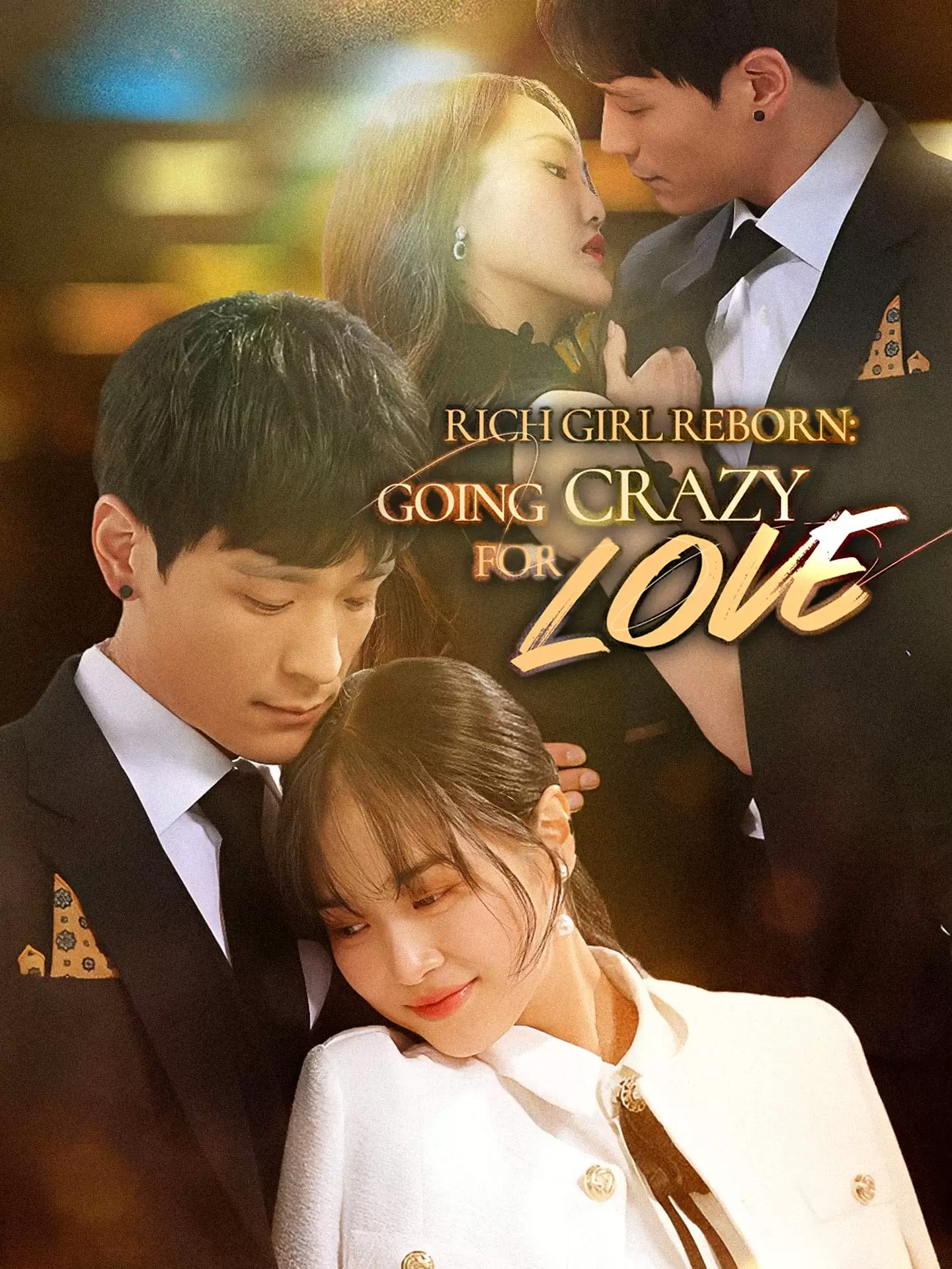 Rich Girl Reborn: Going Crazy for Love